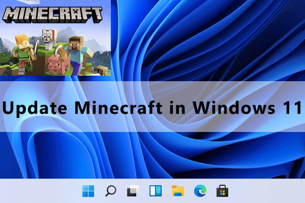 update Minecraft in Windows 11