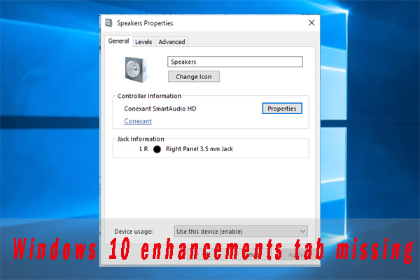 Windows 10 enhancements tab missing
