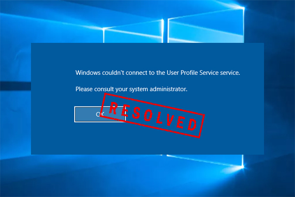 Windows could not connect to the ProfSvc service