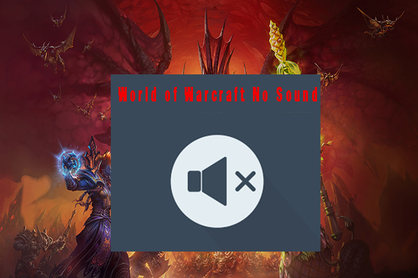 World of Warcraft no sound