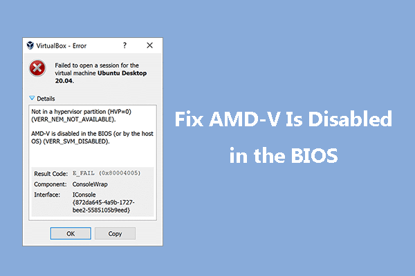AMD-V is disabled in the BIOS