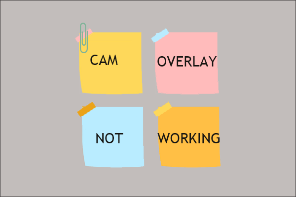 How To Fix Cam Overlay Not Working Check The Solution Guide