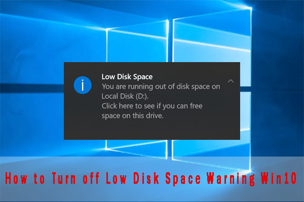 how to turn off low disk space warning Windows 10
