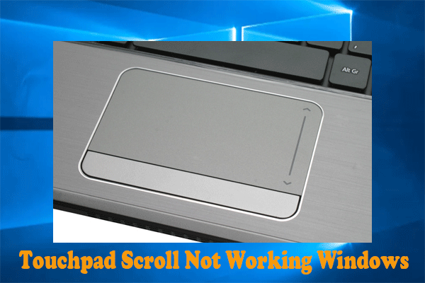 touchpad scroll not working