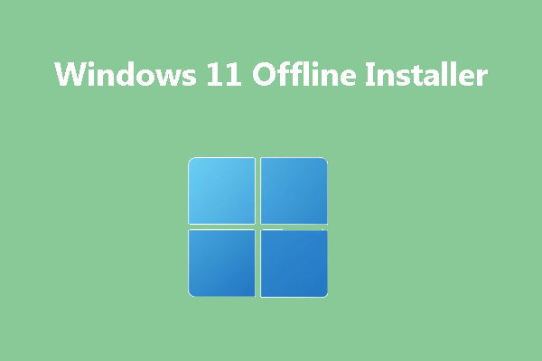 Windows 11 offline installer