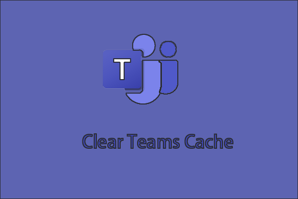 clear Teams cache
