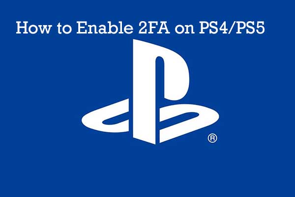 How to Enable 2FA on PS4/PS5 or Through a Web Browser