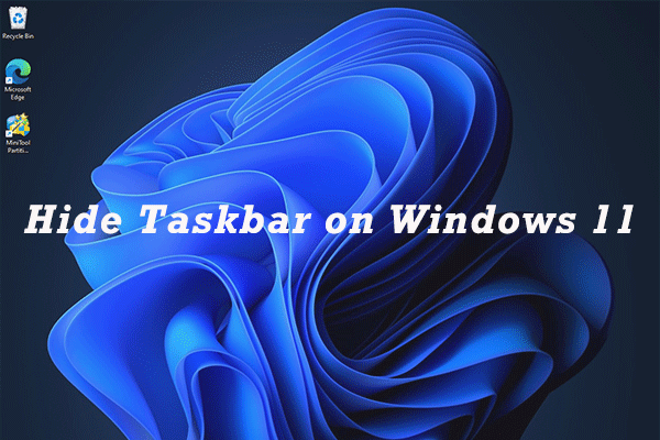how to hide taskbar on Windows 11