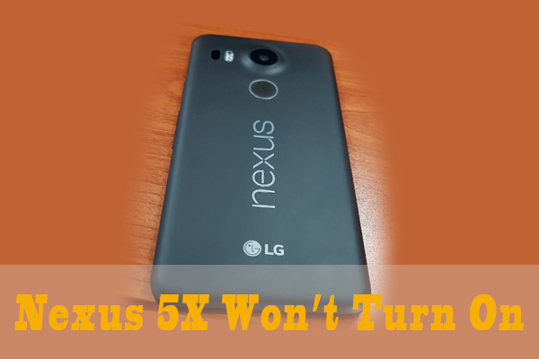 Nexus 5X won't turn on