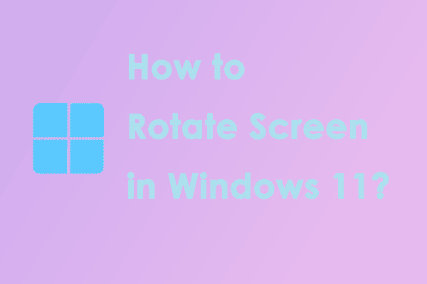rotate screen in Windows 11