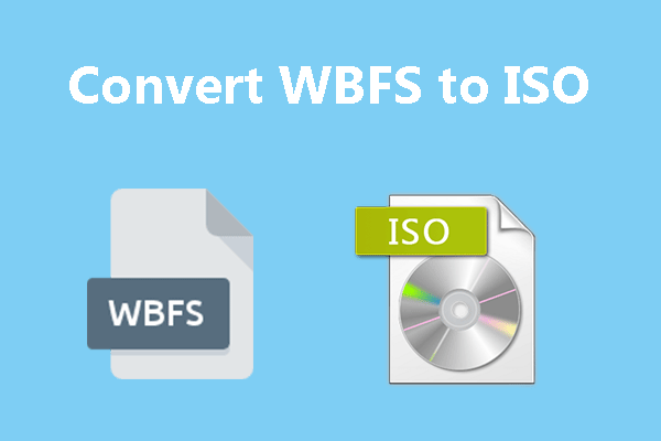 Korst Moment Verkeerd Top 2 Tools to Convert WBFS to ISO Easily
