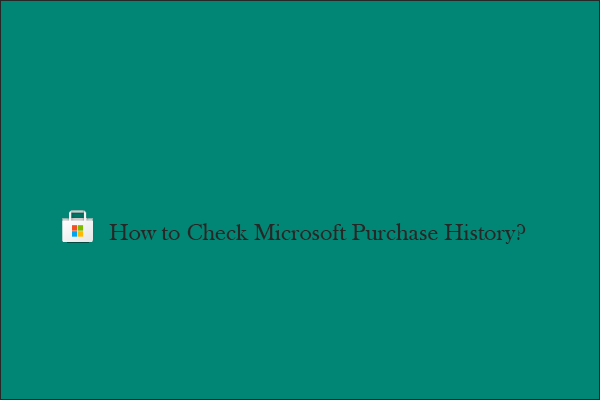 Microsoft purchase history
