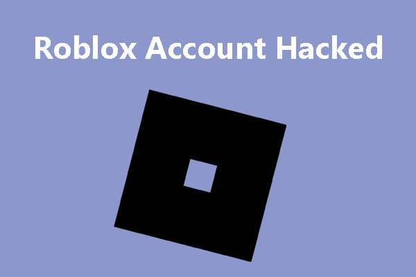 Roblox account hacked
