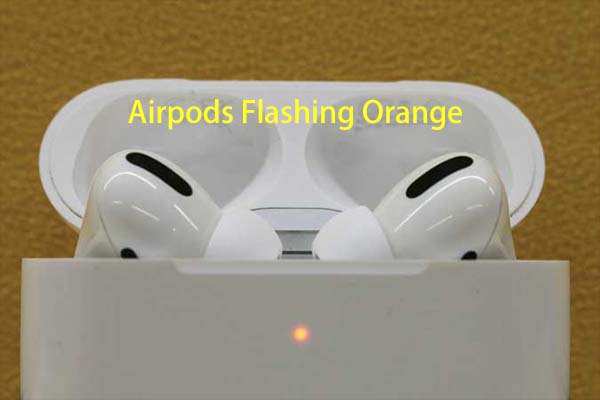 AirPods flashing orange