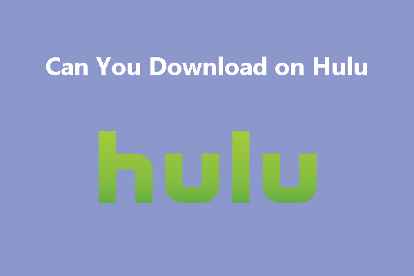can you download on Hulu