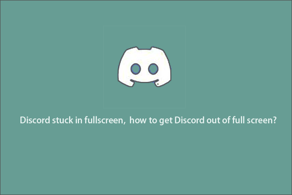 Discord stuck in fullscreen