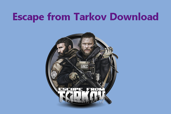 Escape from Tarkov download