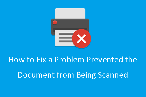 a problem prevented the document from being scanned