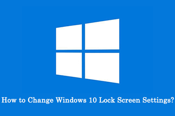 Windows 10 lock screen settings