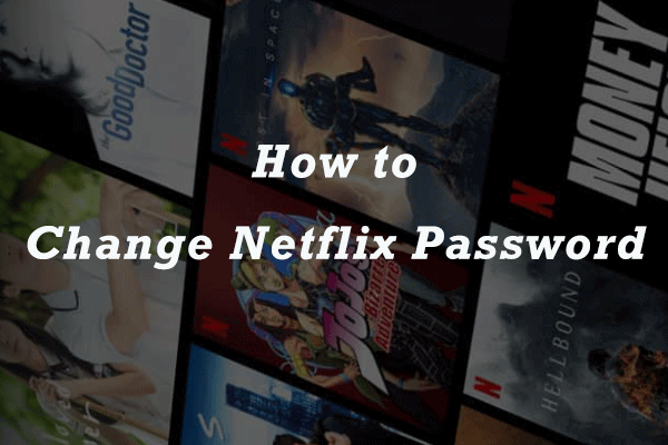 change Netflix password