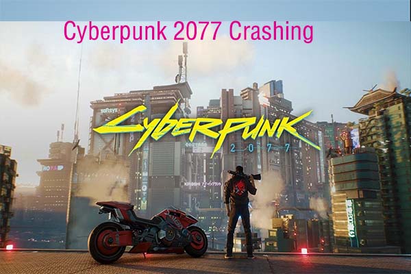 Cyberpunk 2077 crashing