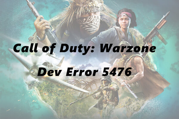 How To Fix Dev Error 5476 In Warzone PS5 PS4 Xbox One And PC how-to-fix-dev-error-5476-in-warzone-ps5-ps4-xbox-one-and-pc