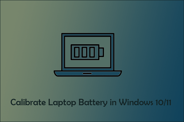 how to calibrate laptop battery