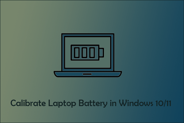 how to calibrate laptop battery