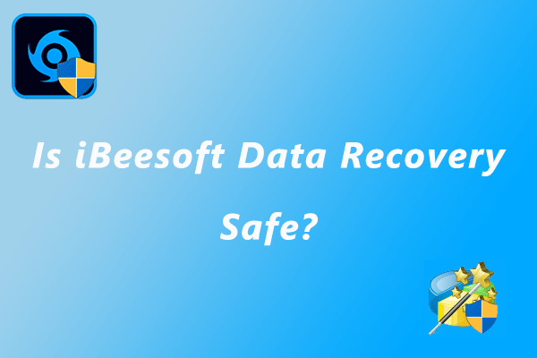 is iBeesoft Data Recovery safe