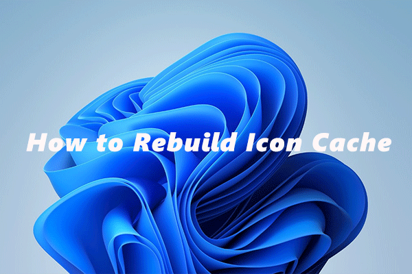 rebuild icon cache Windows 11