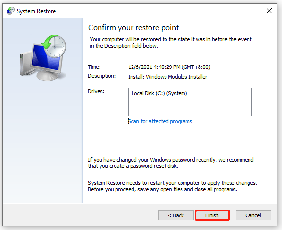 click Finish to confirm the restore point