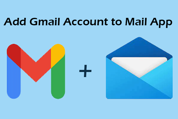 add Gmail account to Mail app in Windows 11