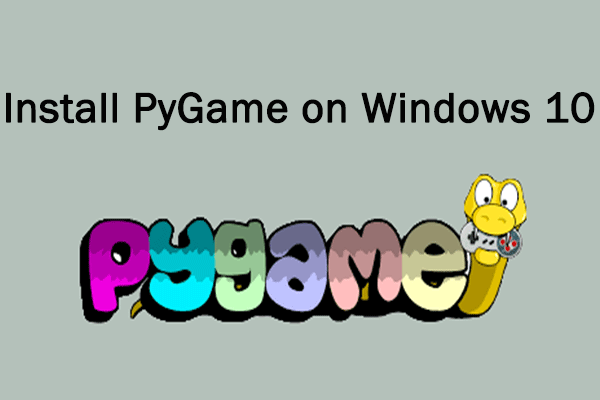 how to install PyGame on Windows 10