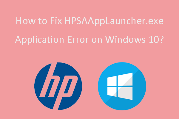HPSAAppLauncher.exe - Application Error