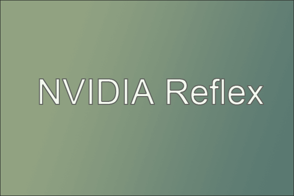 what is NVIDIA Reflex