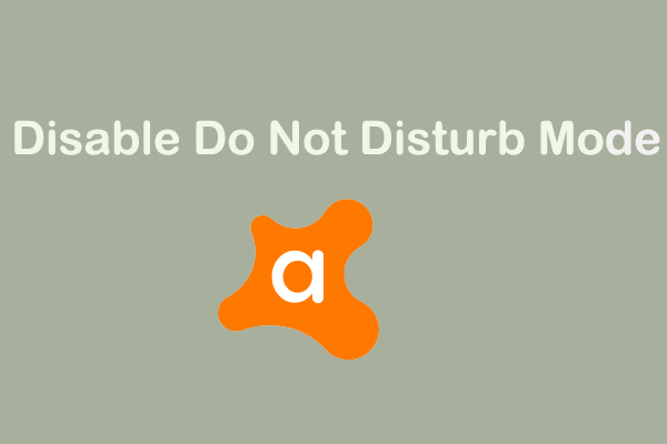 Avast Do Not Disturb list