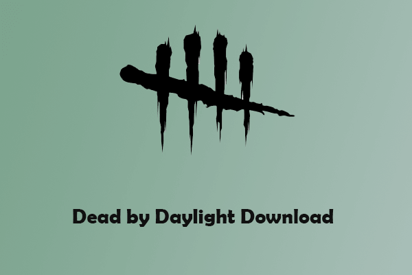 Dead by Daylight download