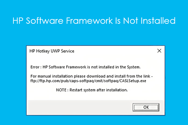 HP software framework not installed