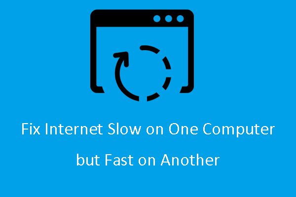 Internet slow on one computer but fast on another