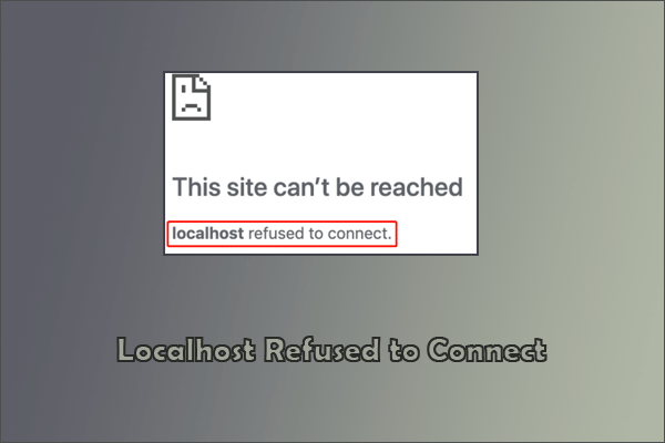 localhost refused to connect