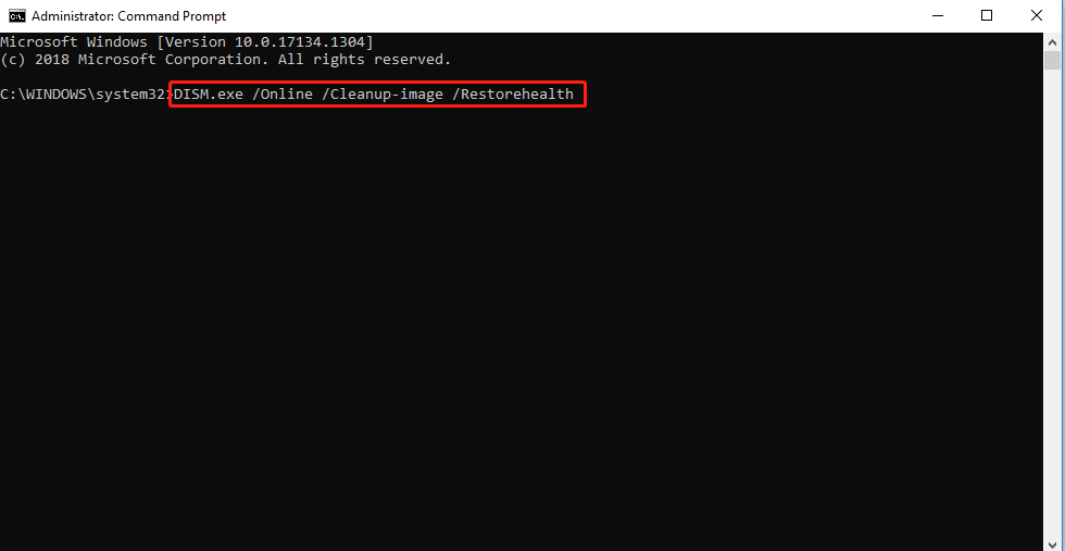 type DISM.exe /Online /Cleanup-image /Restorehealth