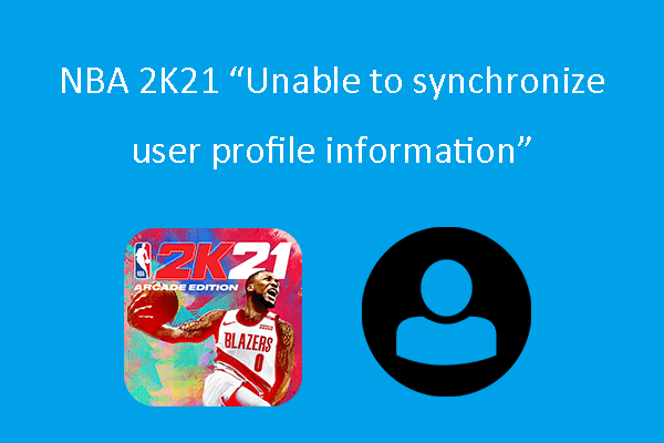 unable to synchronize user profile 2K21