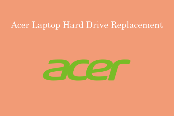 Acer laptop hard drive replacement