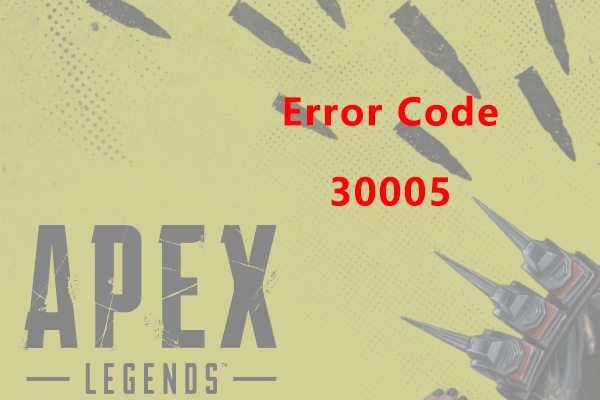 Apex Legends error code 30005