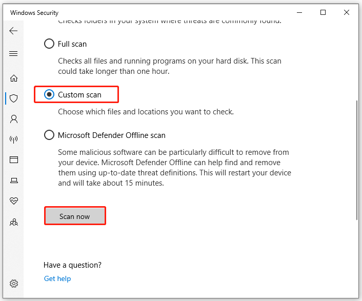 select Custom scan and click Scan now