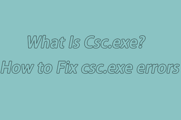 csc exe