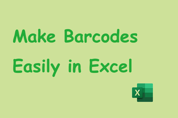 make barcodes easily in Excel