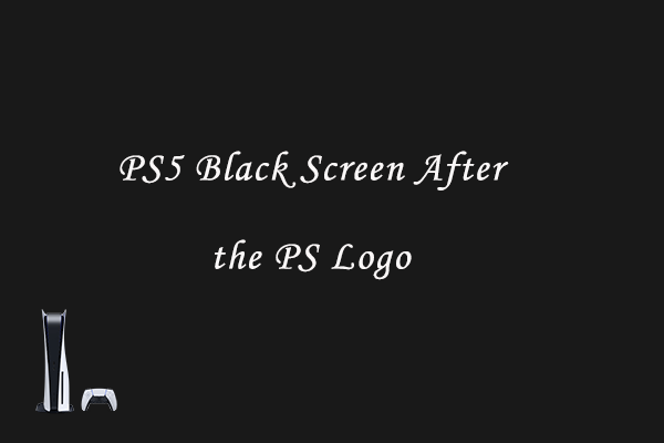 PS5 black screen after logo