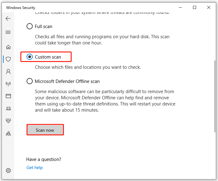select Custom scan in Windows Security
