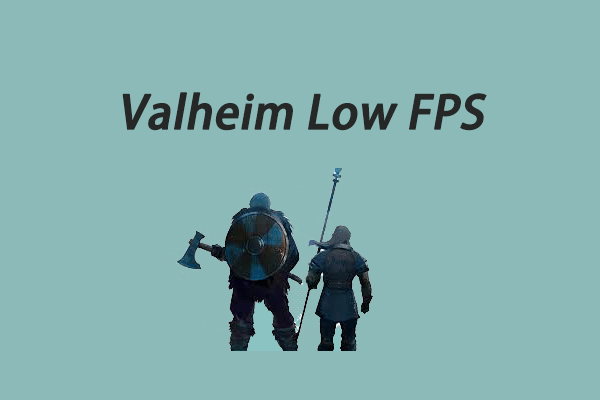 Valheim FPS fix